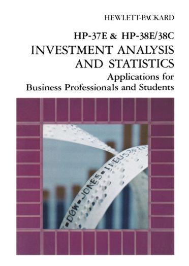 INVESTMENT ANALYSIS AND STATISTICS Applications for Business Professionals and Students